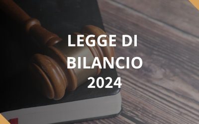 Legge di Bilancio per anno 2024: alcune novità in pillole